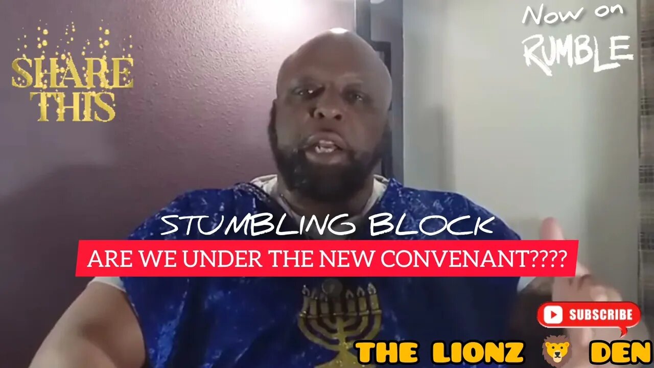 "THE NEW COVENANT CONTROVERSY & STUMBLING BLOCK" (EDIFICATION)