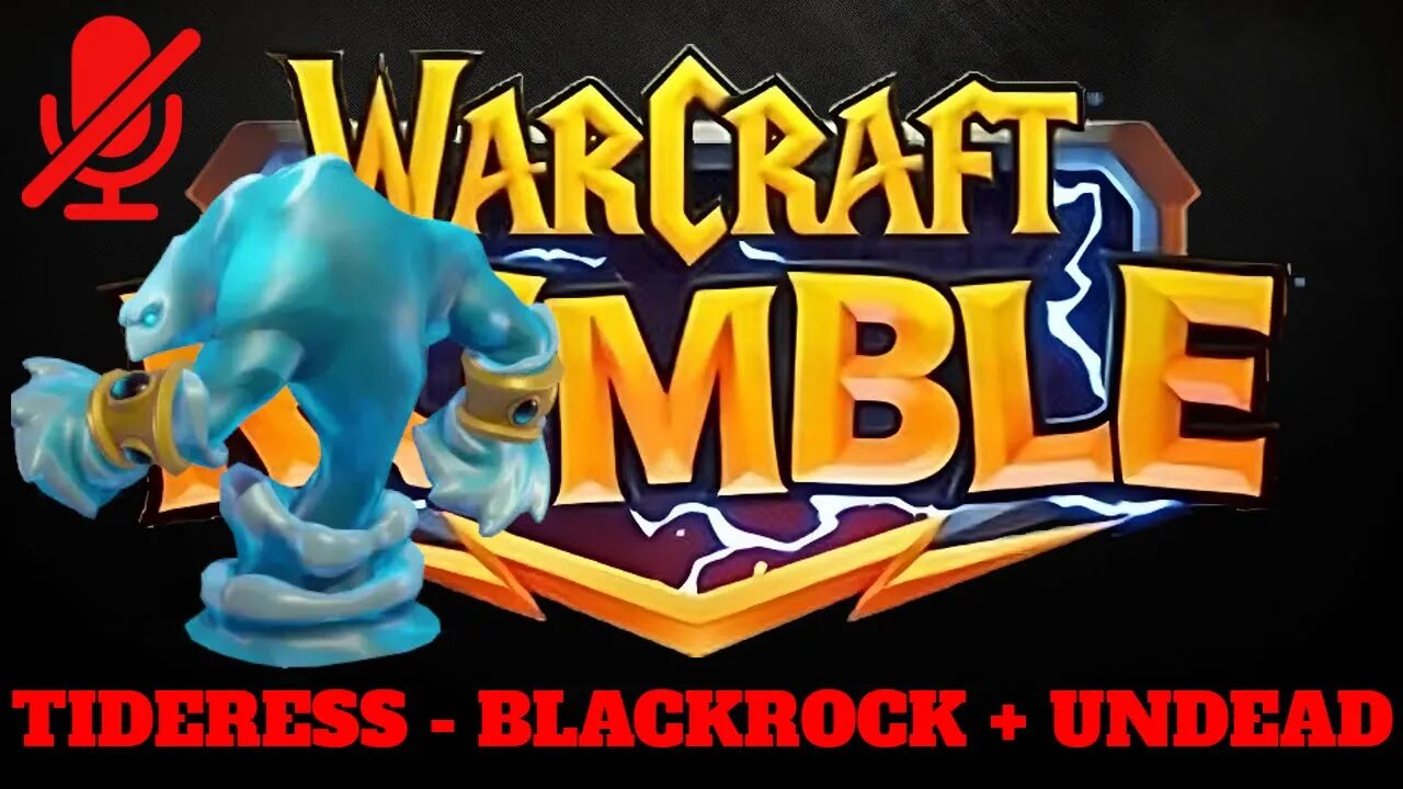 WarCraft Rumble - Tideress - Blackrock + Undead