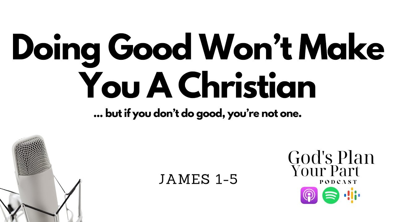 James 1-5 | Faith, Works, and Praying for Healing