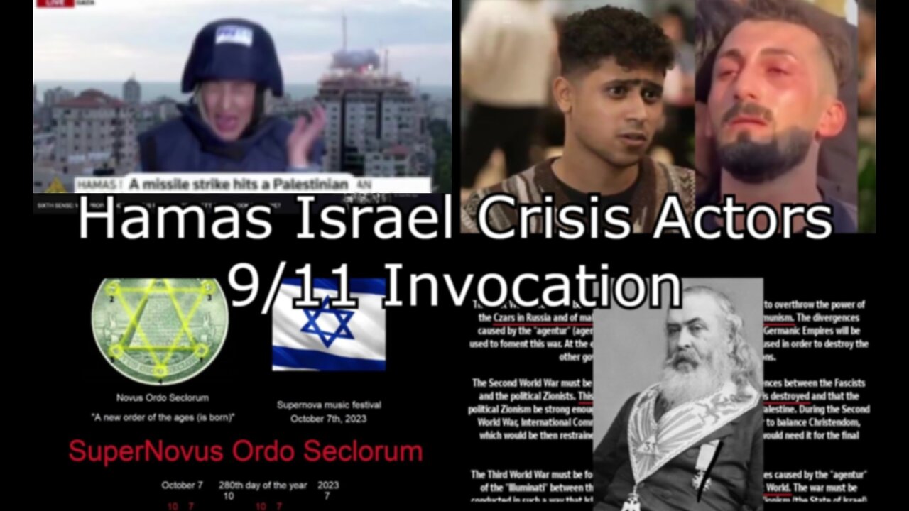 Hamas Israel Crisis Actors- 9/11 Invocation