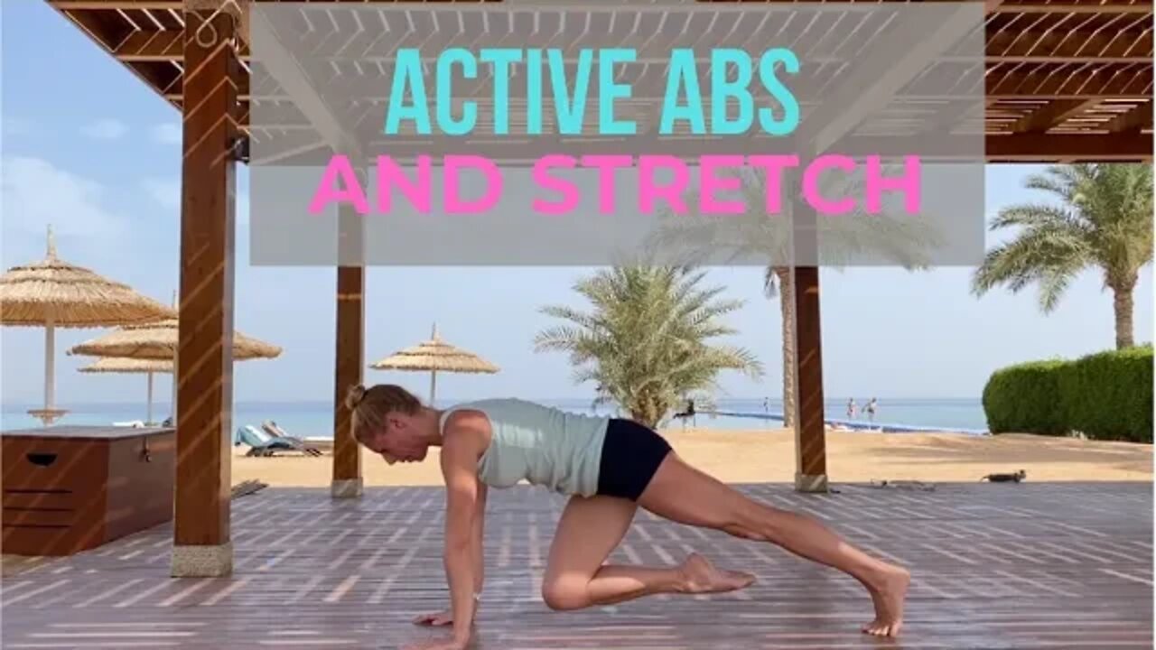 Under 10 MIN Active Abs & Stretch