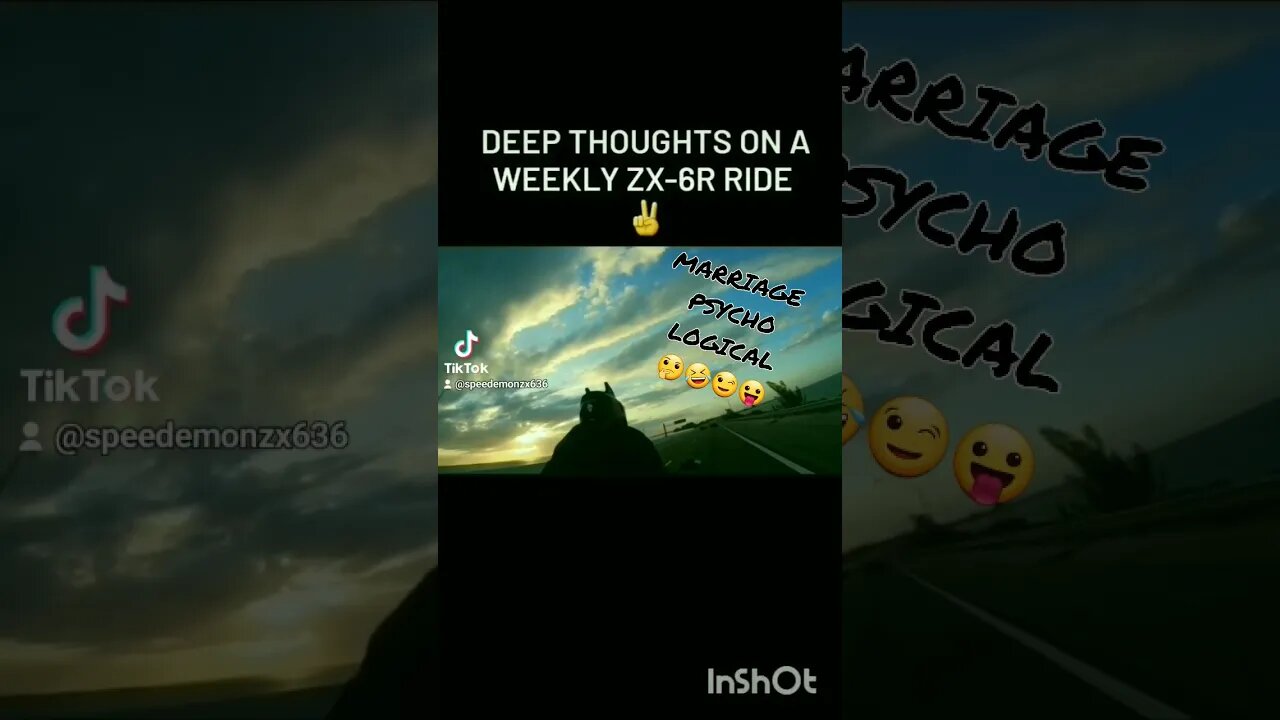 Deep Thoughts on a ZX-6R Marriage is Psychological... Psycho or Logical 👫 🤔🤣😳