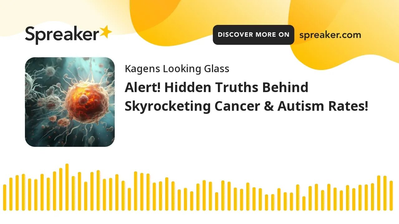 Alert! Hidden Truths Behind Skyrocketing Cancer & Autism Rates!