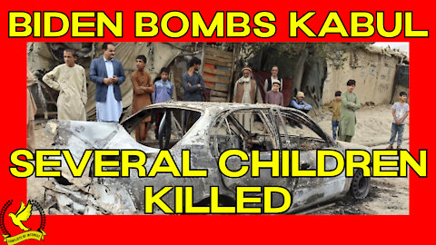 Biden’s Bombs Afghanistan, Kills a Family