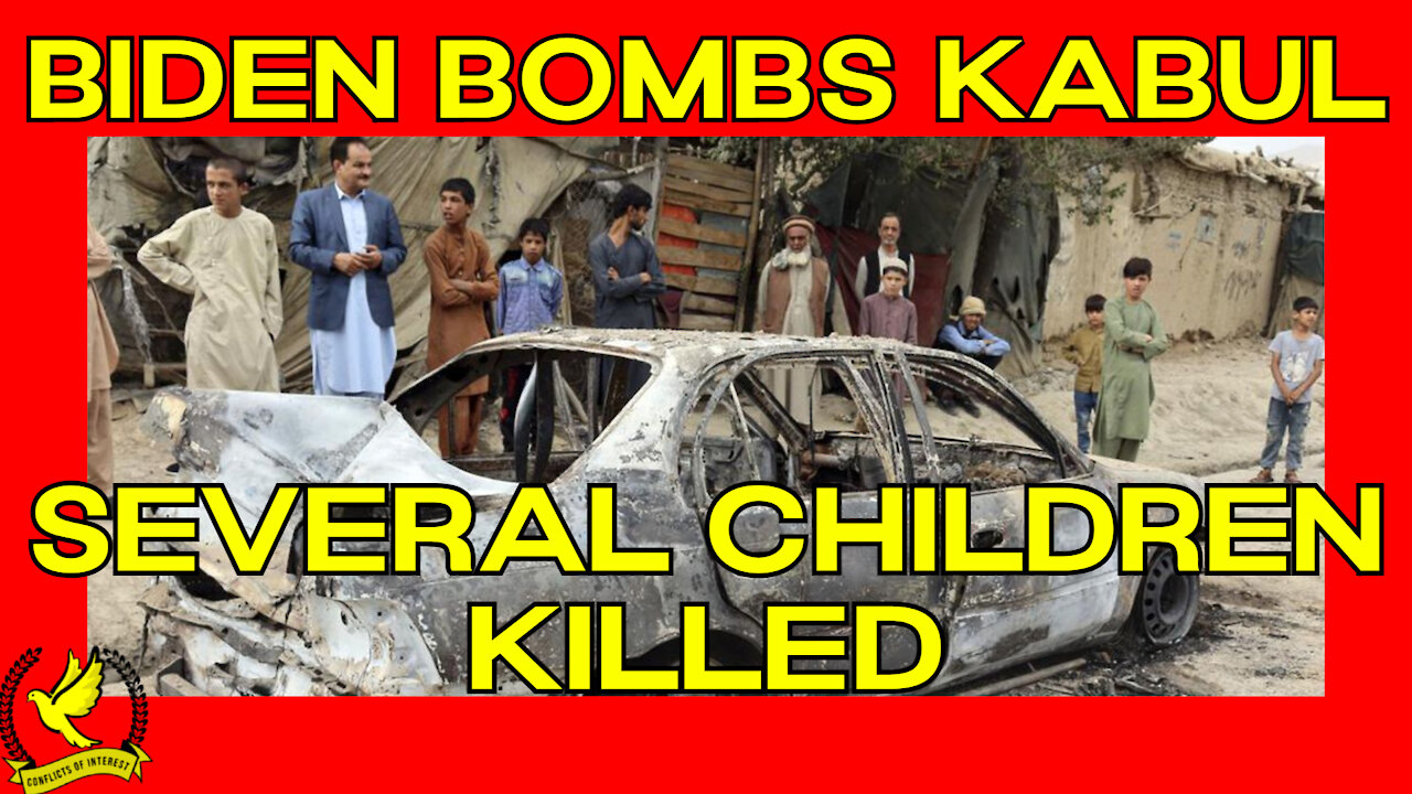 Biden’s Bombs Afghanistan, Kills a Family