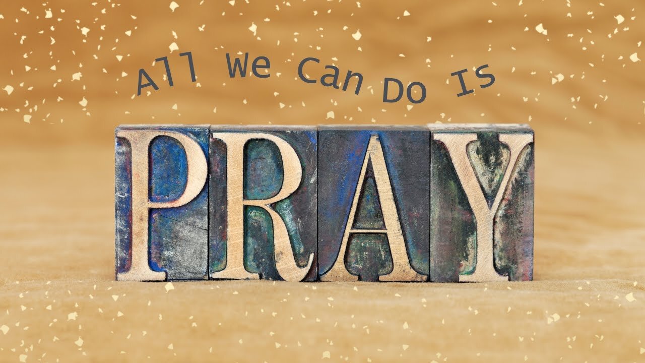 MARVEL AND MYSTERIES - ALL WE CAN DO IS PRAY!