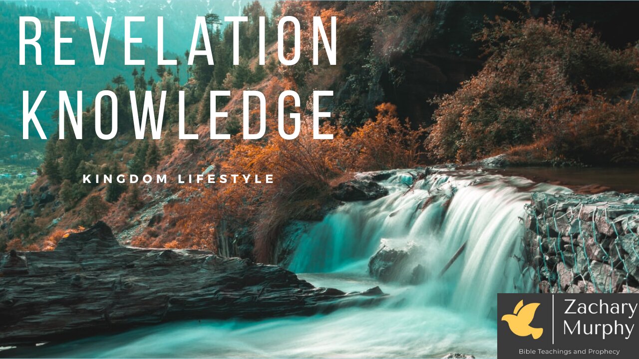 A Life of Revelation Knowledge by Zachary Murphy