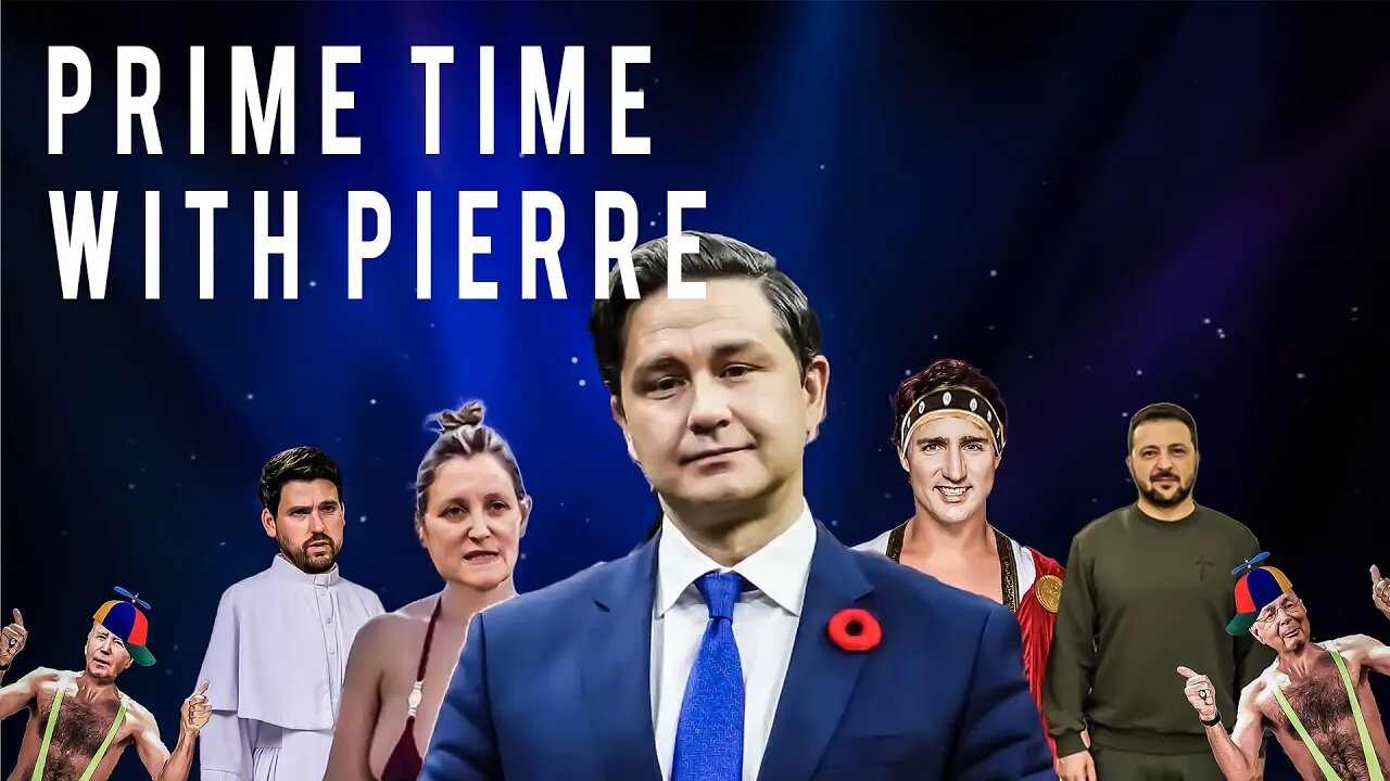 Prime Time with Pierre Volume 1: Pierre Poilievre Roasts Justin Trudeau