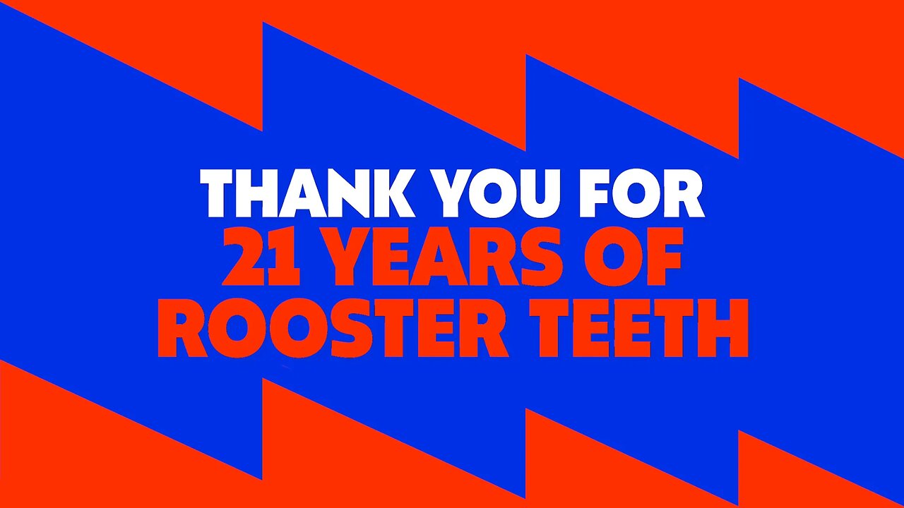 REPOST: Thank You For 21 Years Of Rooster Teeth ❤️💙