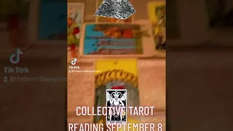 COLLECTIVE TAROT READING SEPTEMBER 8 2023