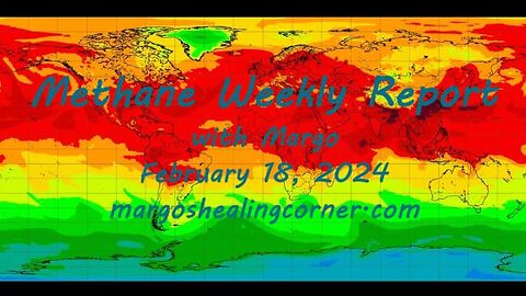 Methane Weekly Report with Margo (Feb. 18, 2024)