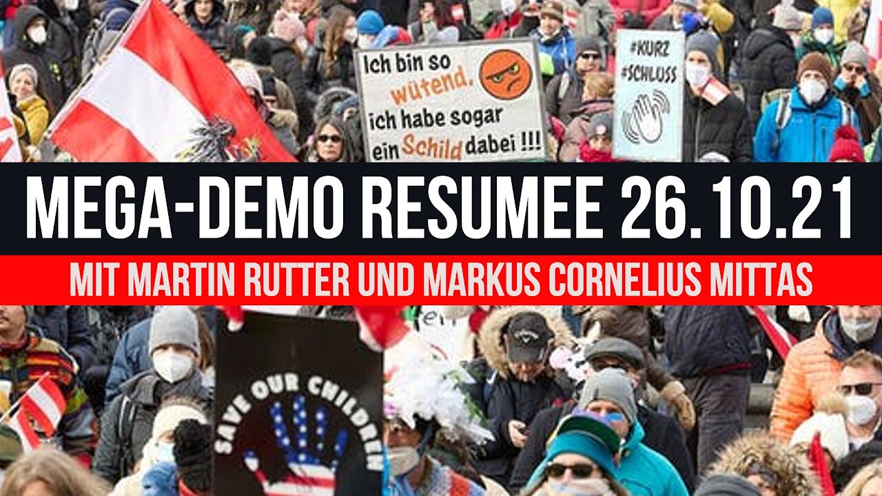 MEGA-DEMO RESUMEE 26.10.2021 - mit Martin Rutter und Markus C. Mittas