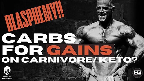 CARBS for GAINS on Carnivore / Keto Diet? BLASPHEMY!!!