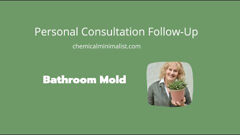 Personal Consultation-Bathroom Mold