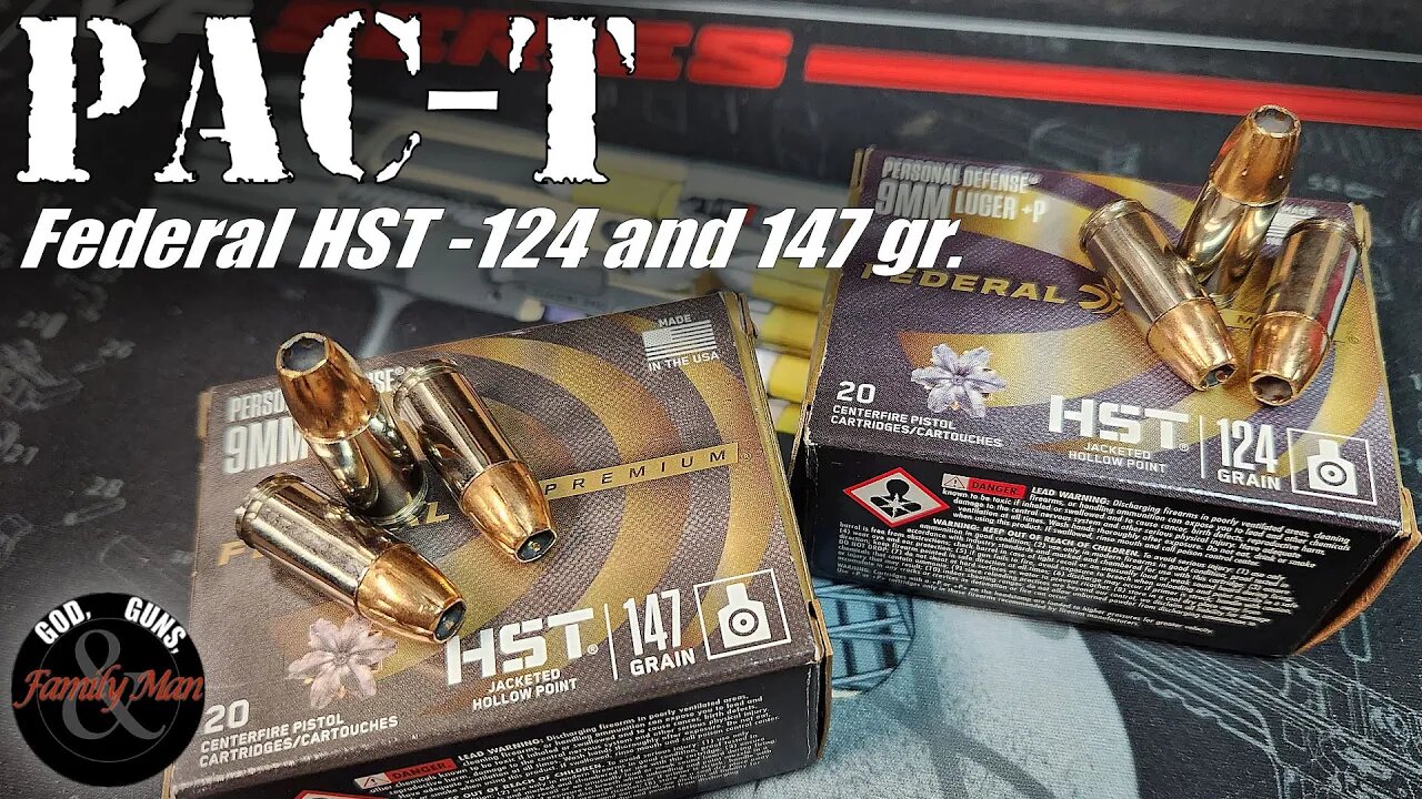 PAC-T Testing the 124 gr. and 147 gr. Federal HST (with soft barrier)