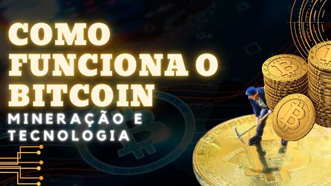 BITCOIN, COMO FUNCIONA? GUIA BÁSICO - AUGUSTO BACKES