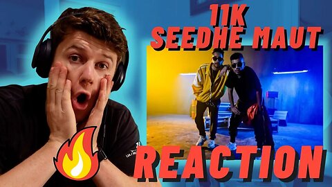 11K - Seedhe Maut | IRISH REACTION!!! | BEST INDIAN RAPPERS!!!