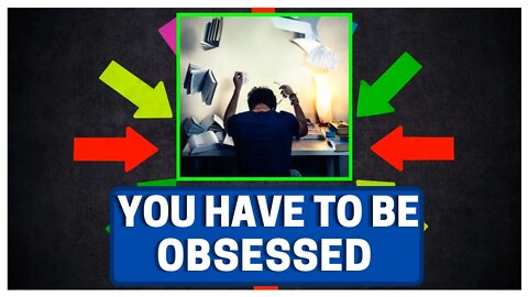YOU Need To Be OBSESSED