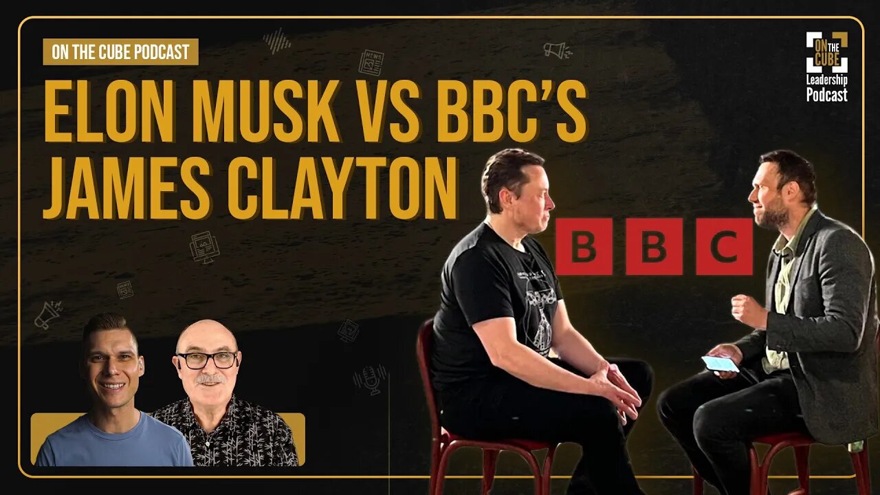 Elon Musk Vs BBC’s James Clayton | Craig O'Sullivan & Dr Rod St Hill