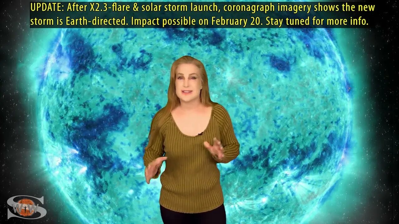 Two Earth-Directed Solar Storms & an X-Flare | Solar Storm Forecast: 18 February 2023