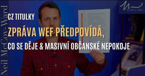 Zpráva WEF předpovídá současnou krizi masivní občanské nepokoje (CZ TITULKY)