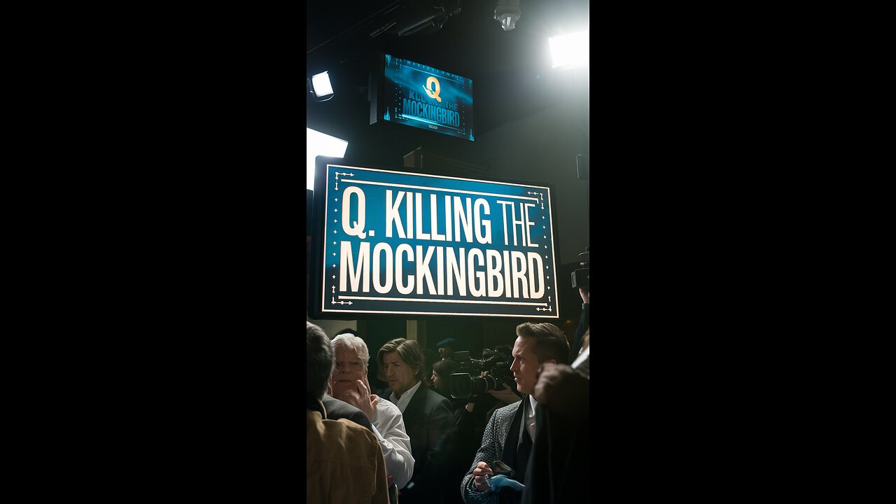 Q KILLING THE MOCKINGBIRD