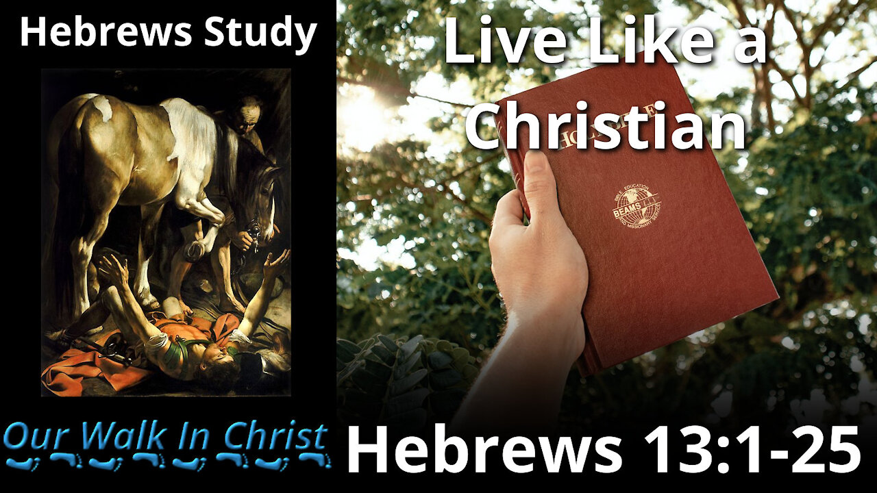 Live Like a Christian | Hebrews 20