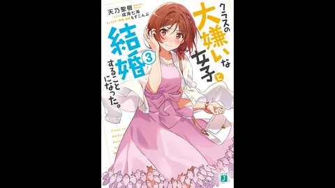 Kurasu no Daikiraina Joshi to Kekkon Suru Koto ni Natta Volume 3