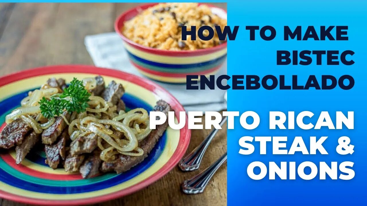 How To Make Bistec Encebollado (Puerto Rican Steak & Onion)