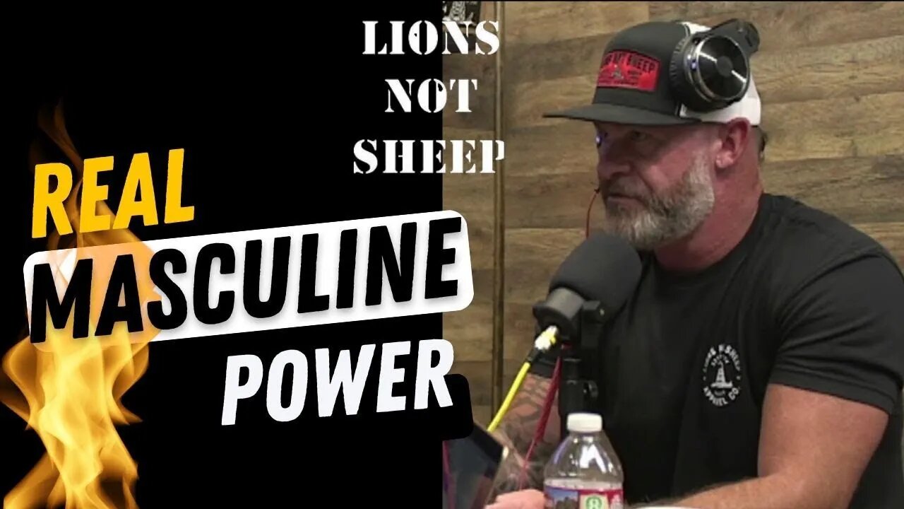 REAL MASCULINE POWER | LIONS NOT SHEEP