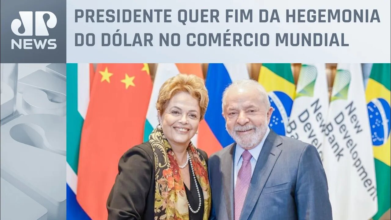 Lula destaca viés social do Banco dos Brics em posse de Dilma Rousseff