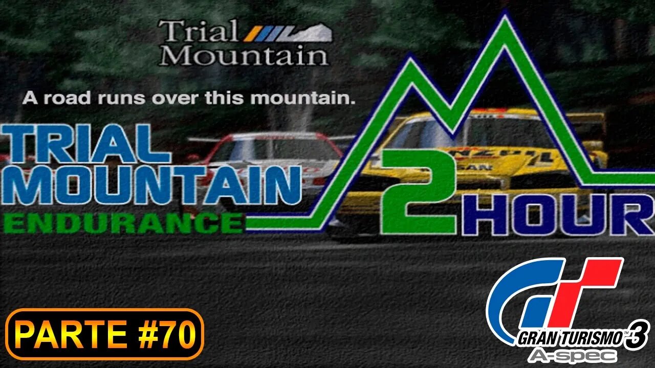 [PS2] - Gran Turismo 3 - GT Mode - [Parte 70 - Endurance - Trial Mountain Endurance Event] - 100%