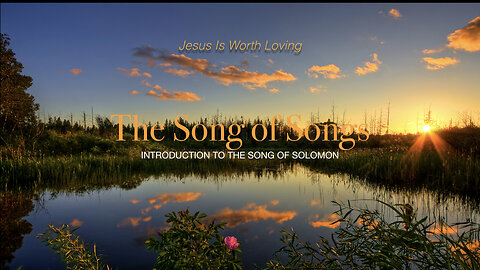 Introduction to the Song of Solomon