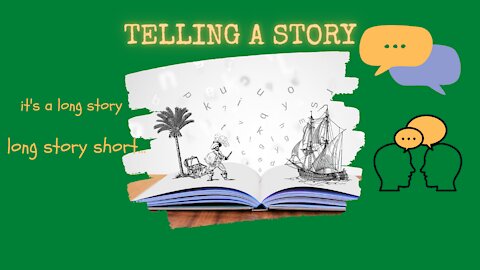 17.39: Telling a story