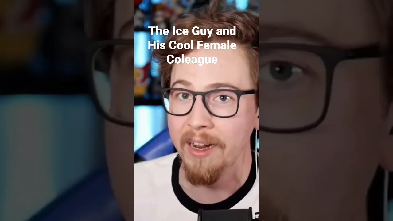 The Ice Guy and His Cool Female Coleague First Impressions