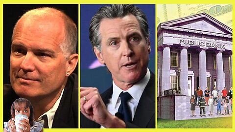 Gavin Newsom SUPPORTS California Public Banking w/David Cobb (Interview Clip)