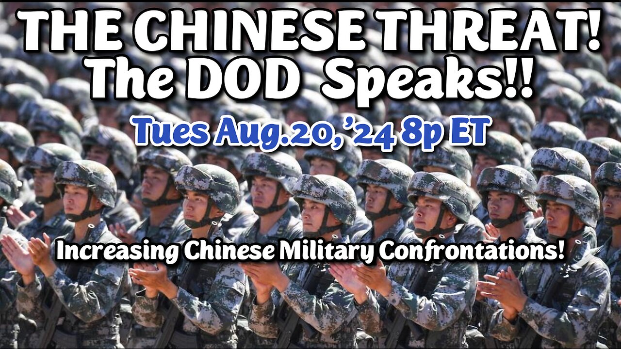 ON DEMAND! From- Aug.20,'24: The US Dept. of Defense Outlines Severe Military Threats Posed by China's invading our hemisphere. With special report by Peter Schweizer.