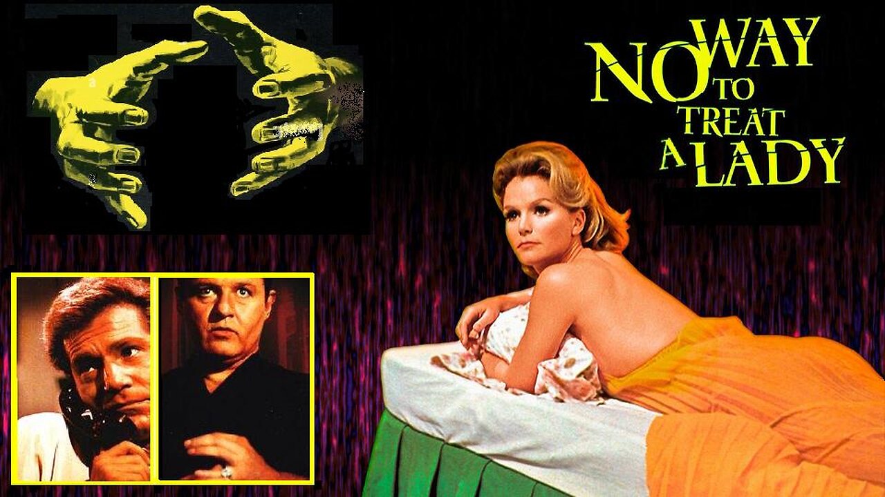 NO WAY TO TREAT A LADY 1968 Rod Steiger as a Smart Cop-Taunting Serial Killer FULL MOVIE HD & W/S