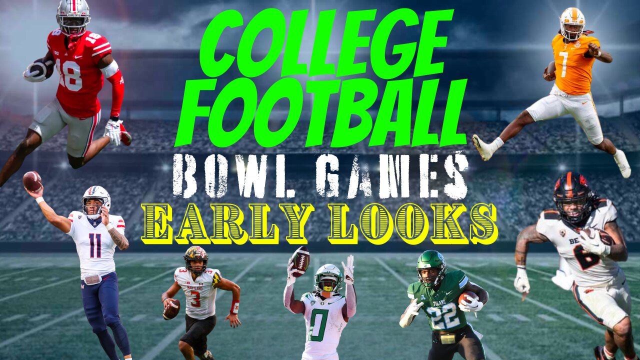 NCAAF: Bowl Games - Early Looks