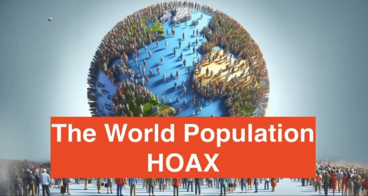 The world population hoax