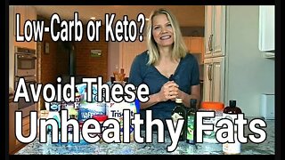 How to Avoid Unhealthy Fats on a Low Carb or Keto Diet