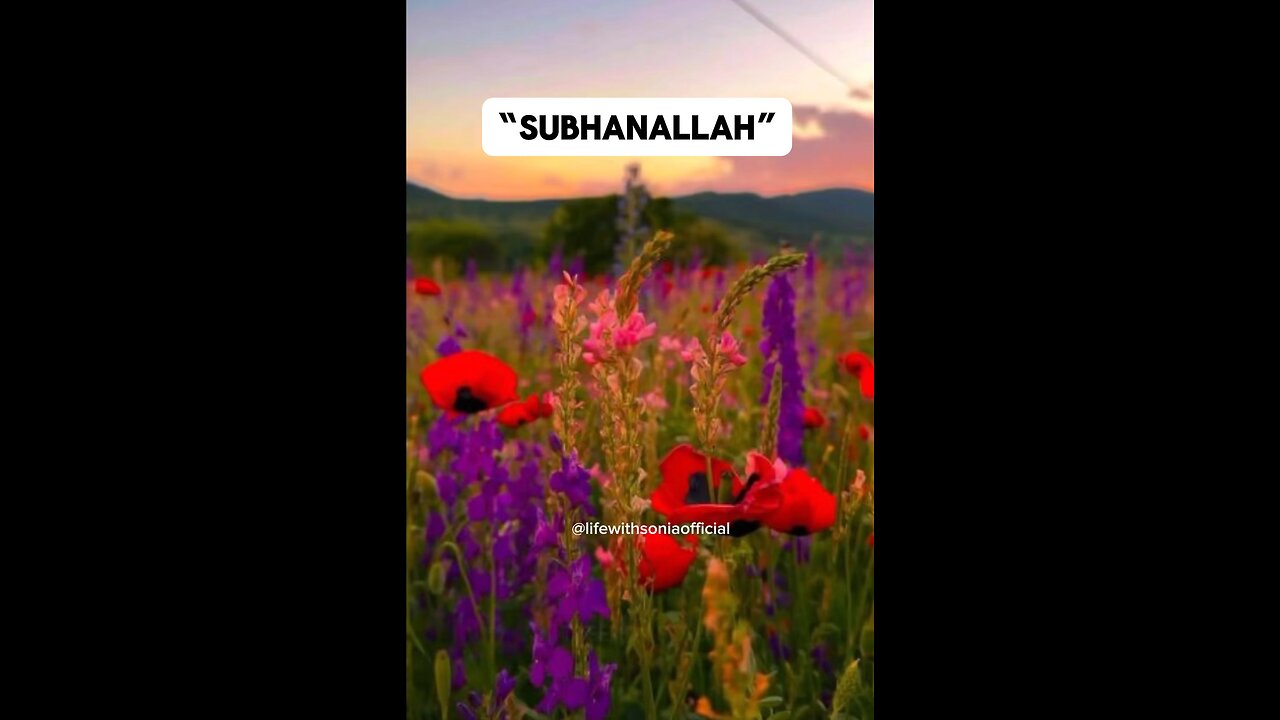 "SUBHANALLAH"