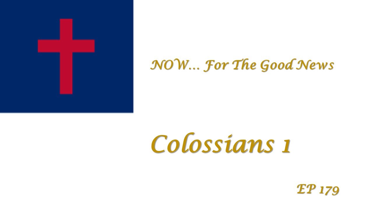 NOW...For The Good News, EP179