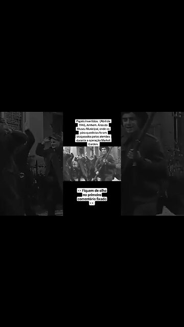 Papéis Invertidos: A Reviravolta Histórica em Arnhem 🪂🛡️ #guerra #war #ww2