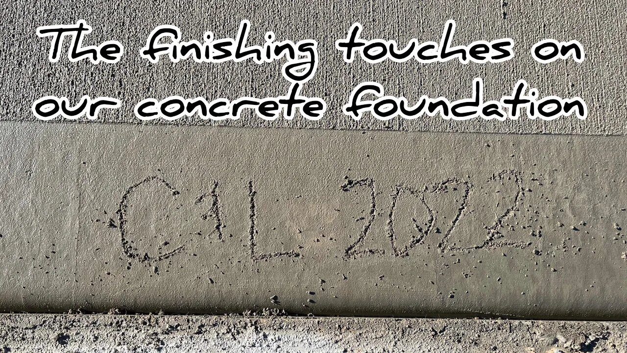 The Finishing touches for your concrete foundation #hedgehogshomestead #burnodminium