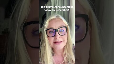 Big Trump Announcement today, 15 December! Super Hero incoming?! ⚡️