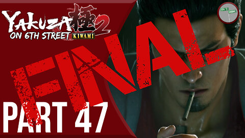 Yakuza Kiwami 2 on 6th Street Part FINAL