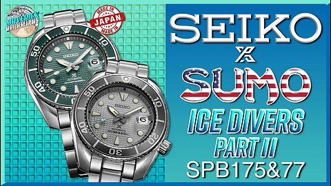 Team USA! | Seiko Prospex USA Exclusive Ice Diver Sumo 200m Automatic SPB175 & SPB177 Quick Look