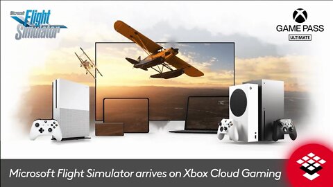 Microsoft Flight Simulator arrives on Xbox Cloud Gaming