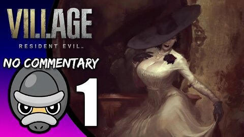 Part 1 // [No Commentary] Resident Evil Village - Xbox One X Gameplay